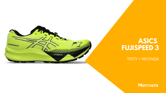 asics fujispeed 3 opinie